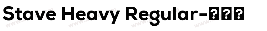 Stave Heavy Regular字体转换